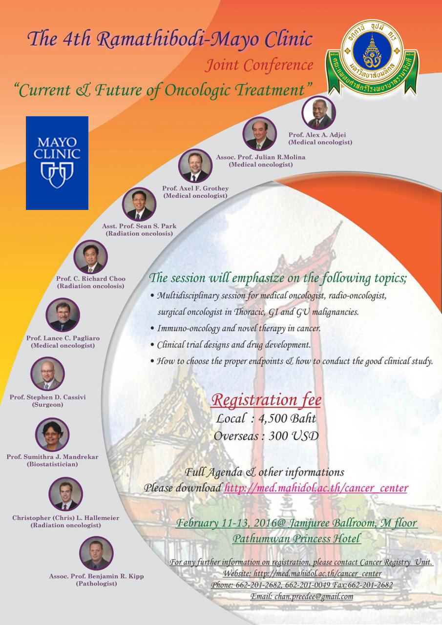 The 4th Ramathibodi-Mayo Clinic Joint Conferrence “ Currernt & Future of Oncologic Treatment ”