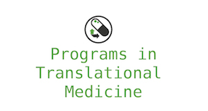Programs in Translational Medicine