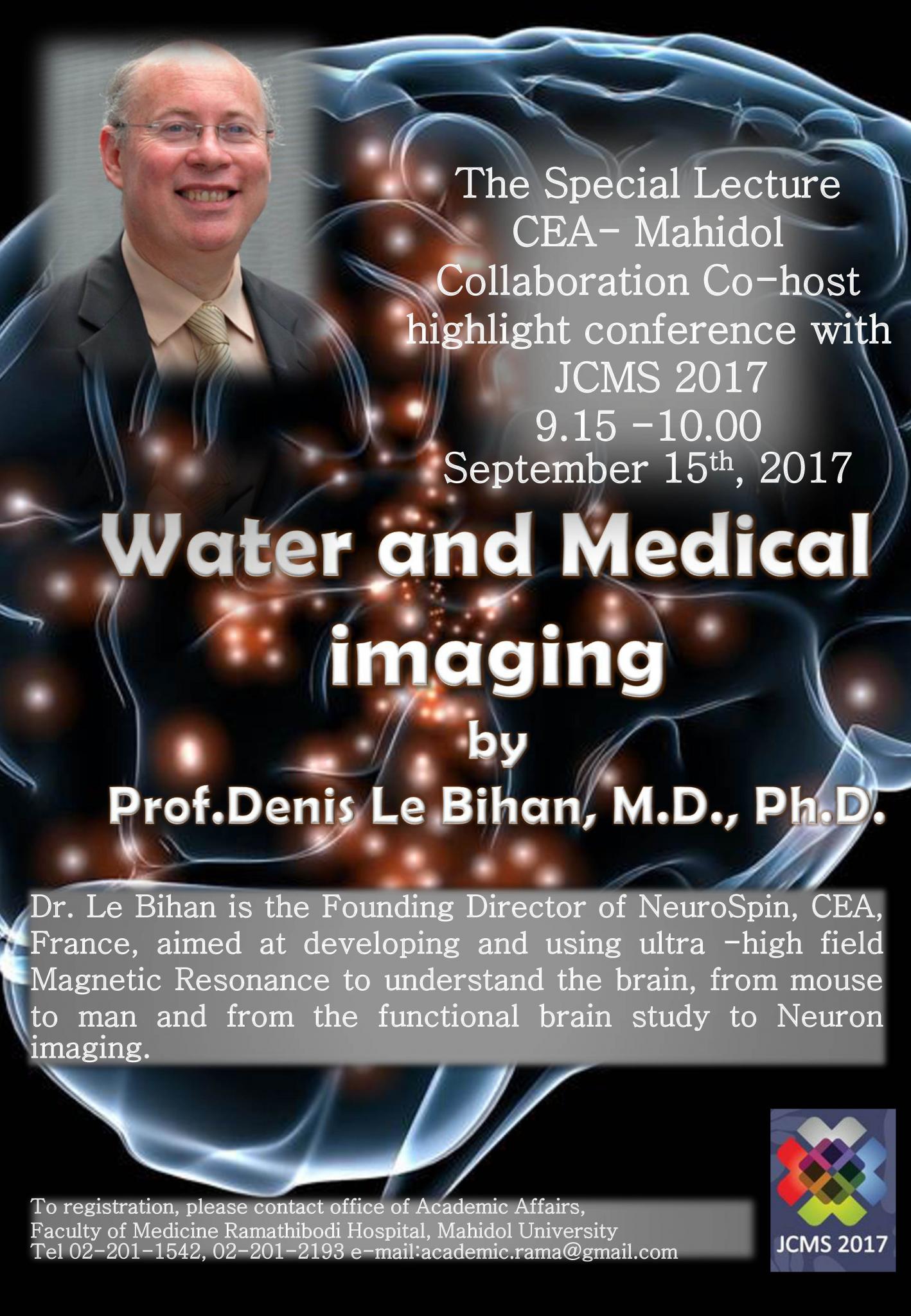 The Special Lecture CEA-Mahidol Collaboration Co-host highlight conference with JCMS 2017