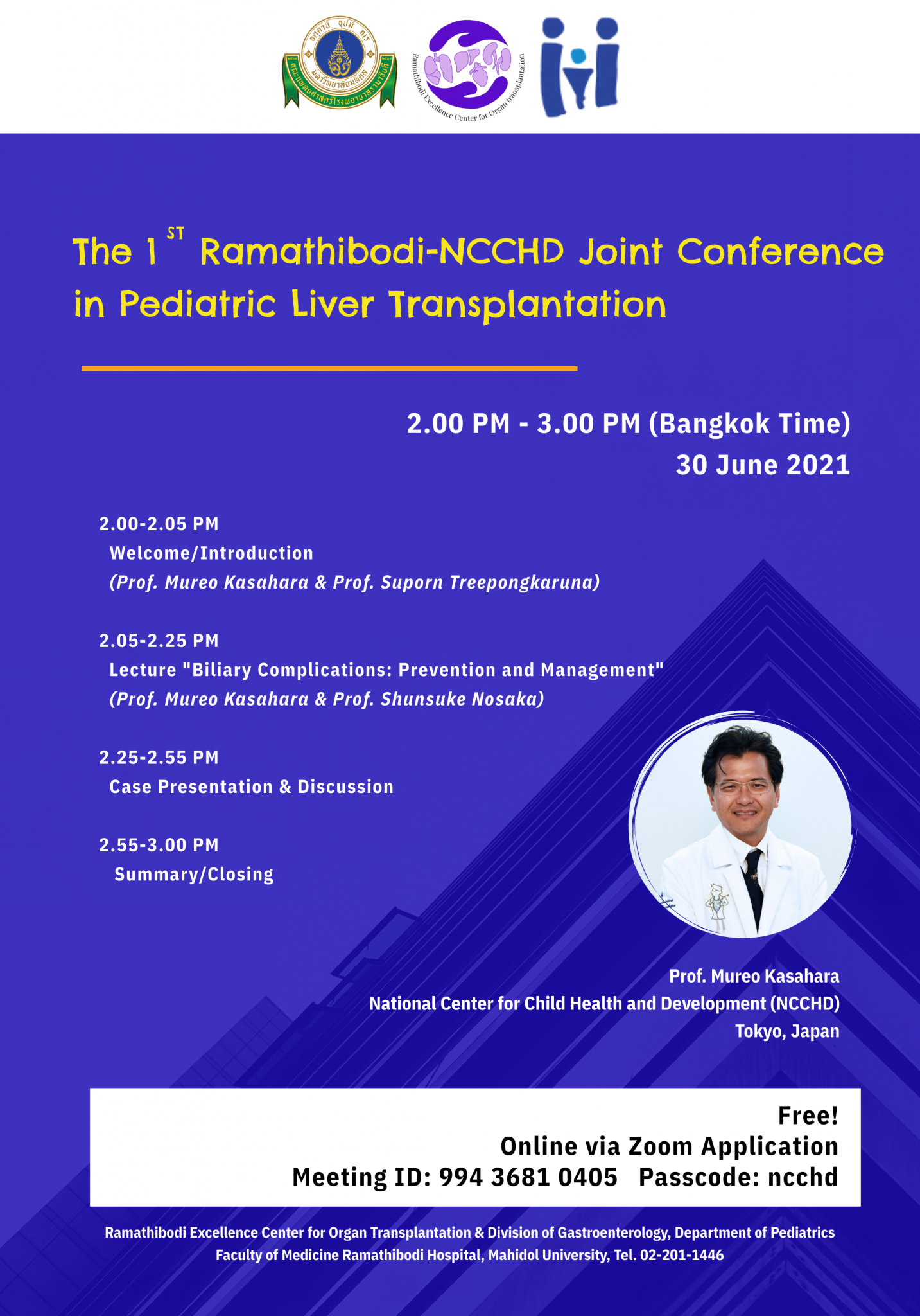 The 1ST Ramathibodi-NCCHD Joint Conference in Pediatric Liver Transplantation
