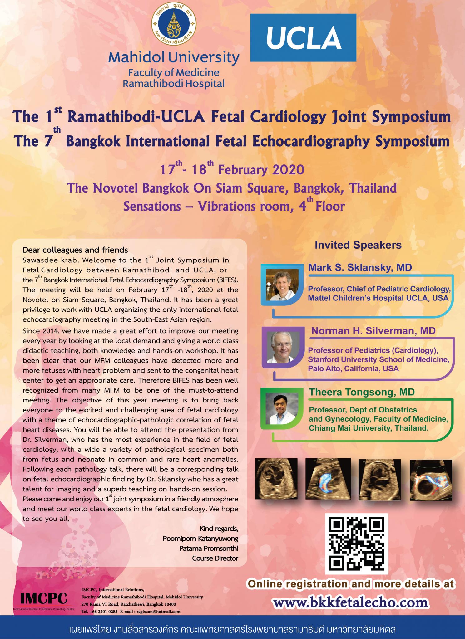 The 1st Ramathibodi - UCLA Fetal Cardiology Joint Symposium, The 7th Bangkok International Fetal Echocardiography Symposium